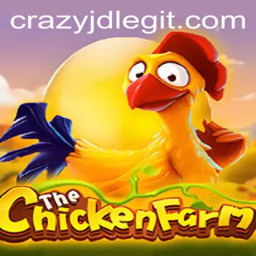 Exploring the Exciting World of ChickenFarm with CrazyJD